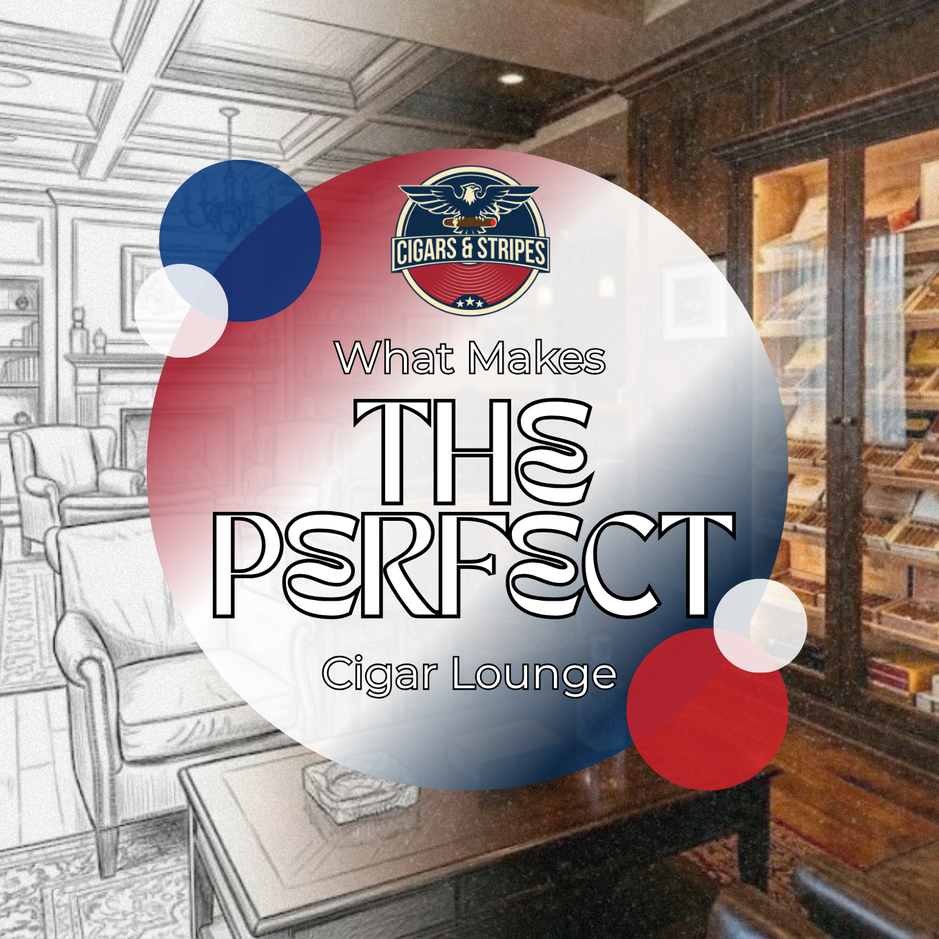 What Makes a Good Cigar Lounge Experience?